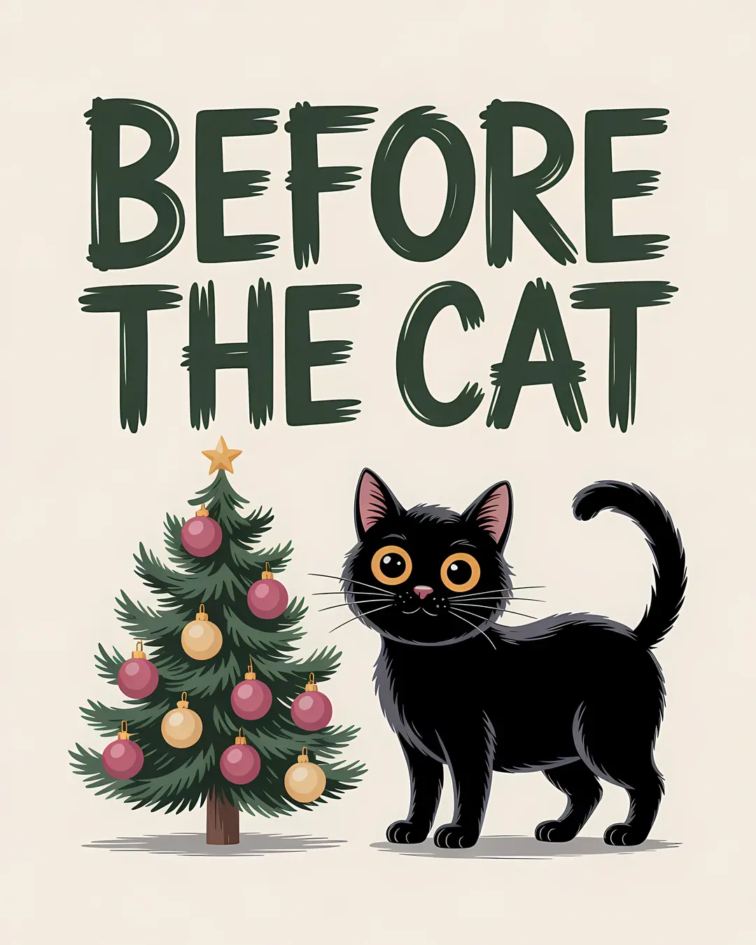 The Before and After Trio · Cat vs Christmas Tree Art · 3-Piece Printable Set framed on a tidy tree cream wall
